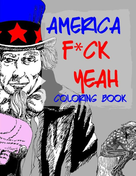 America F*ck Yeah Coloring Book