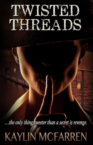 Twisted Threads