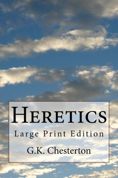 Heretics: Large Print Edition