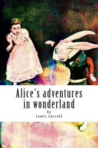 Title: Alice's adventures in wonderland, Author: Symbiosis Books