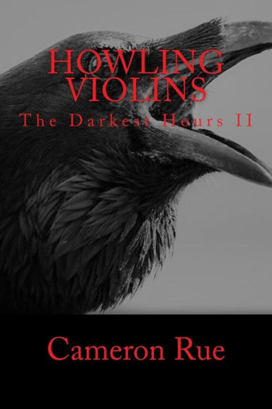 The Darkest Hours II: Howling Violins