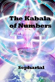 Title: The Kabala Of Numbers, Author: Sepharial