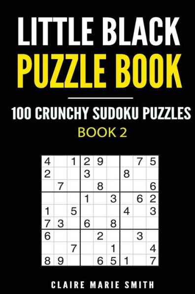Little Black Puzzle Book: 100 Crunchy Sudoku Puzzles - Book 2