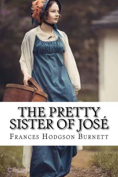 The Pretty Sister Of Josï¿½