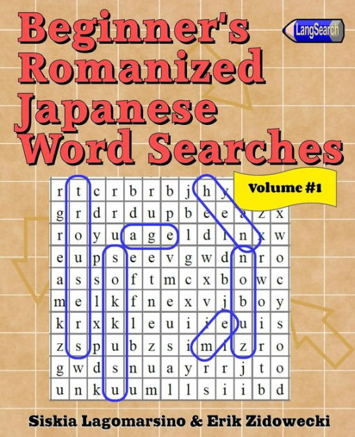 Beginner's Romanized Japanese Word Searches - Volume 1 by Erik ...