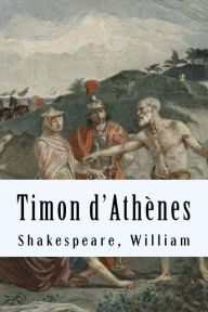 Title: Timon d'Athènes, Author: William Shakespeare