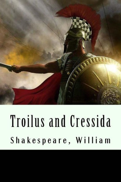 Troilus and Cressida