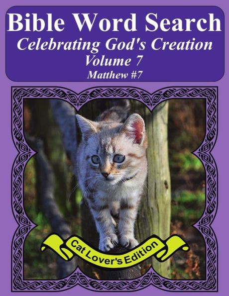 Bible Word Search Celebrating God's Creation Volume 7: Matthew #7 Extra Large Print