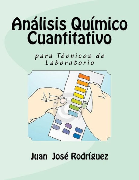 Análisis Químico Cuantitativo para Técnicos de Laboratorio