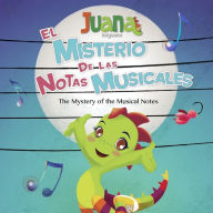 Title: El Misterio de las Notas Musicales - The Mystery of the Musical Notes (Bilingual Spanish/English), Author: Willie 