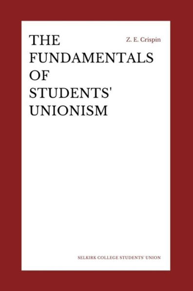The Fundamentals of Students' Unionism