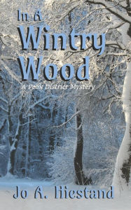 Title: In A Wintry Wood, Author: Jo A Hiestand