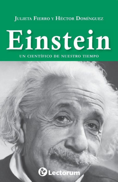 Einstein: Un científico de nuestro tiempo