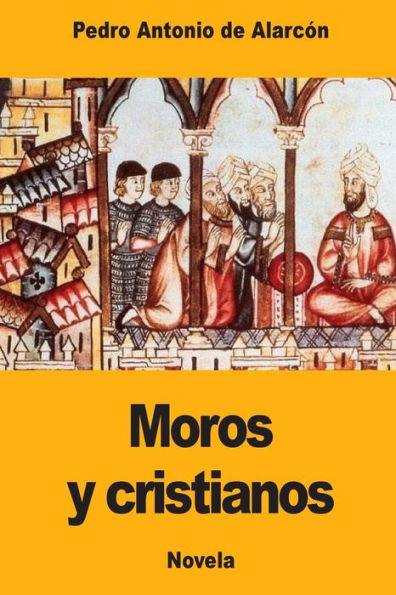 Moros y cristianos