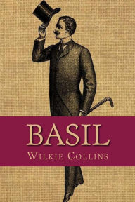 Title: Basil, Author: Wilkie Collins