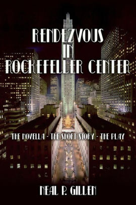 Rendezvous In Rockefeller Center The Novella The Short Story