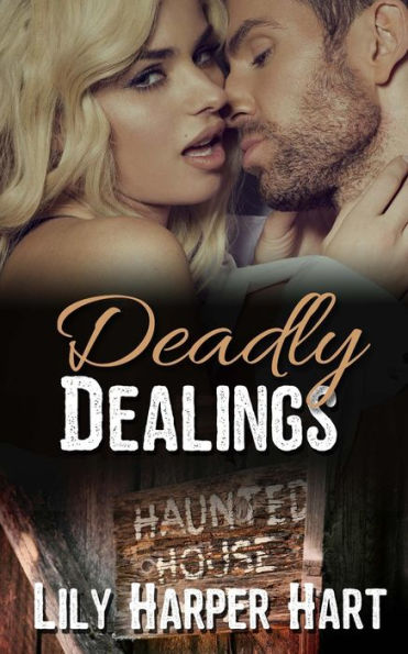 Deadly Dealings