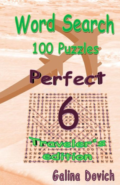 Word Search 100 Puzzles: Perfect 6 Traveler's edition