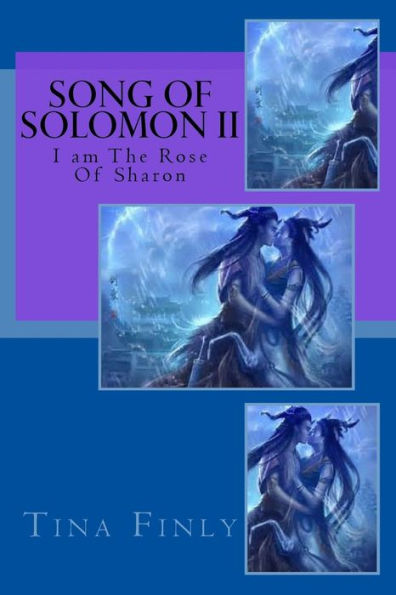 Song Of Solomon II: I am The Rose Of Sharon