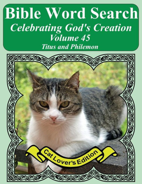Bible Word Search Celebrating God's Creation Volume 45: Titus and Philemon Extra Large Print