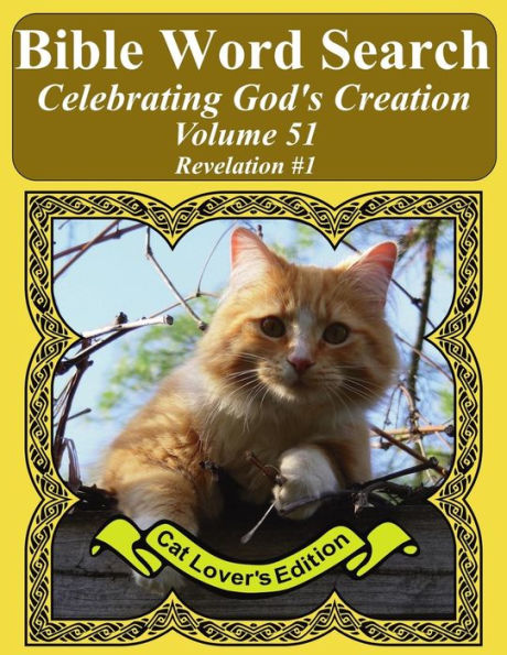 Bible Word Search Celebrating God's Creation Volume 51: Revelation #1 Extra Large Print