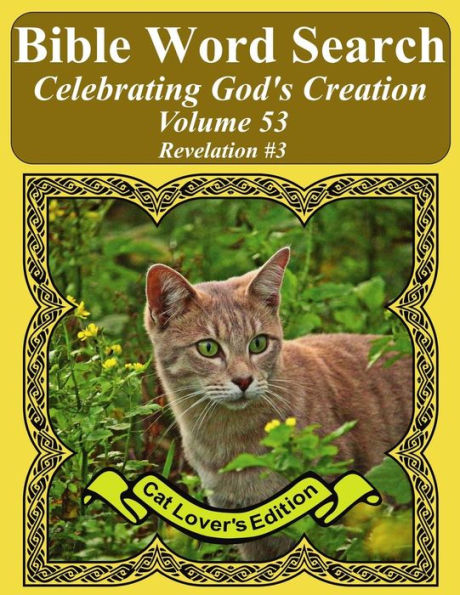 Bible Word Search Celebrating God's Creation Volume 53: Revelation #3 Extra Large Print