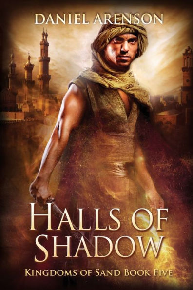 Halls of Shadow: Kingdoms Sand Book 5