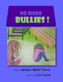 No More Bullies!