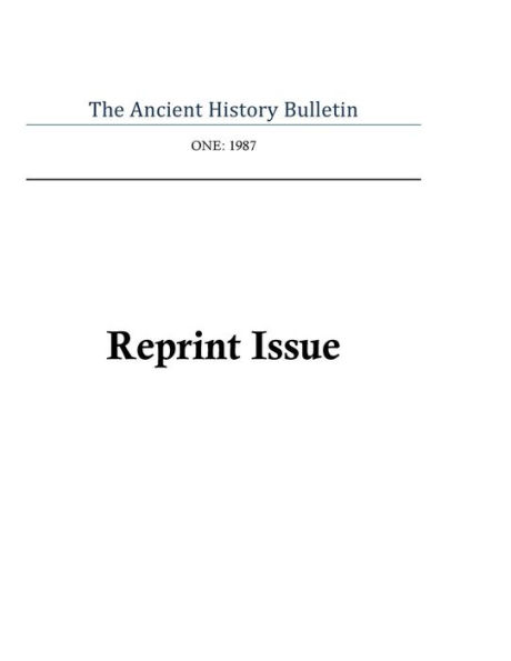 The Ancient History Bulletin Volume One: Reprint Issues
