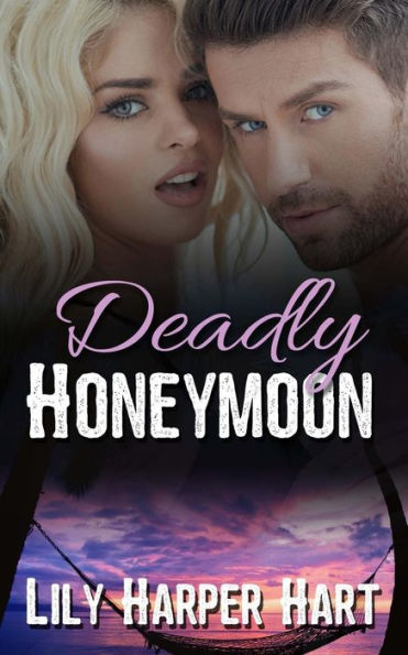 Deadly Honeymoon