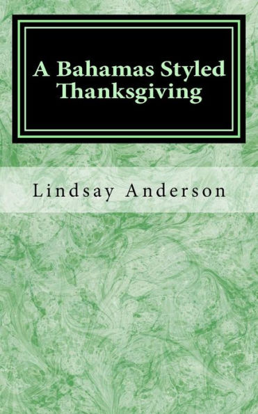 A Bahamas Styled Thanksgiving