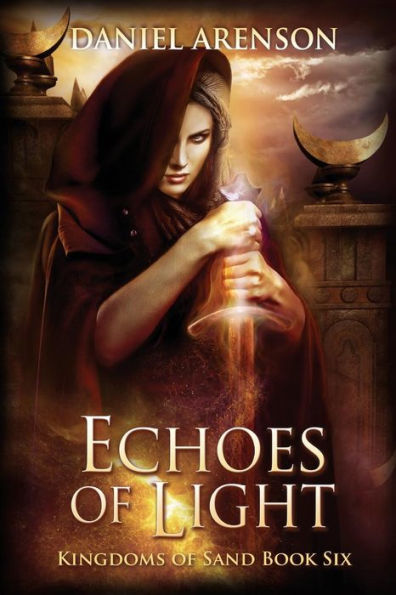 Echoes of Light: Kingdoms of Sand Book 6