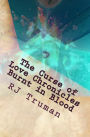 The Curse of Love Chronicles: Burnt in Blood