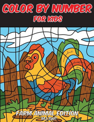 Color By Number For Kids Farm Animal Coloring Book
