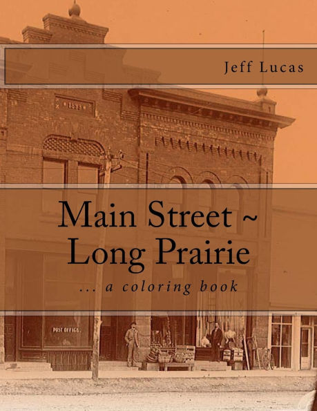 Main Street Long Prairie: coloring book