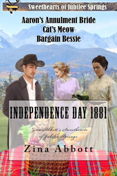 Independence Day 1881: Zina Abbott's Sweethearts of Jubilee Springs