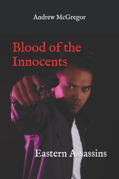 Blood of the Innocents: Eastern Assassins