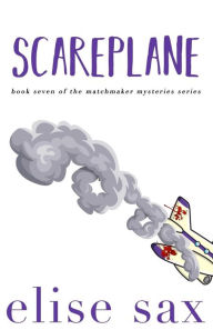 Title: Scareplane, Author: Elise Sax
