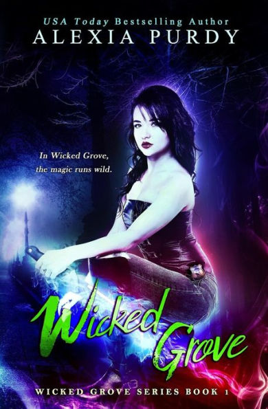 Wicked Grove (Wicked Series Book 1)