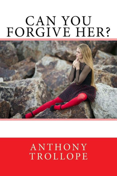 Can You Forgive Her?