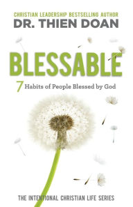 Title: Blessable: 7 Habits of People Blessed by God, Author: Thien H. Doan