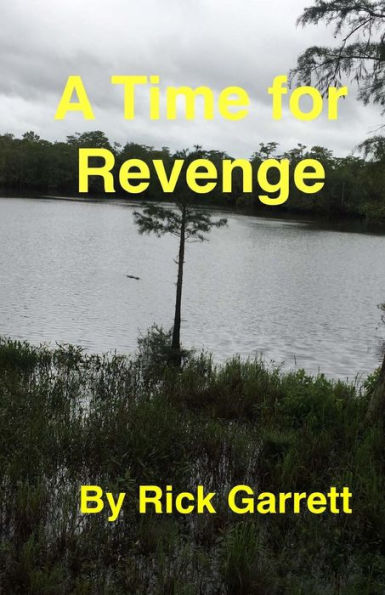 A Time For Revenge