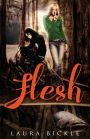 Flesh