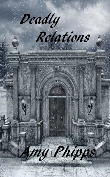 Deadly Relations: The Undertaker's Daughters Series