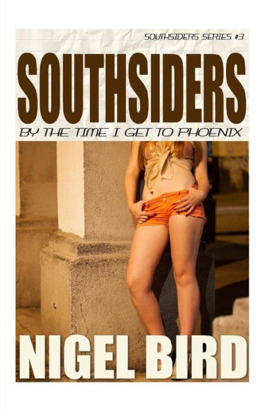 Southsiders - By The Time I Get To Phoenix