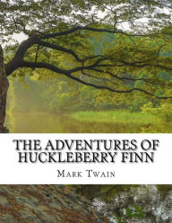 Title: The Adventures of Huckleberry Finn, Author: Mark Twain