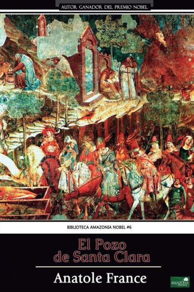 El pozo de Santa Clara: Autor ganador del Premio Nobel