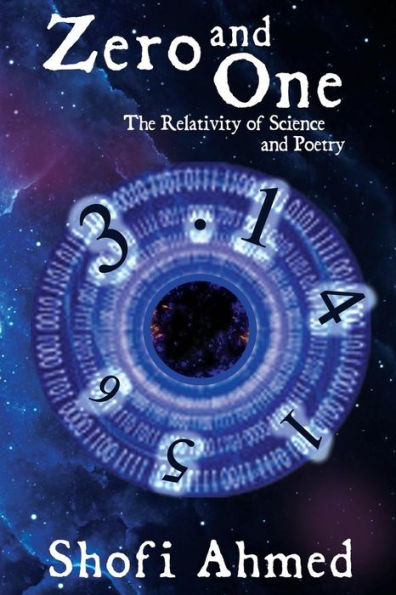 Zero and One: The Relativity of Science and Poetry