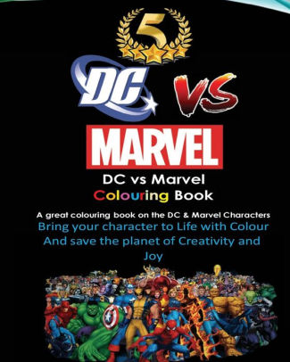 Dc Vs Marvel Colouring Book Spiderman Batman Superman Iron Man Villains Captain America Wonder Woman Hulk Deadpool Wolverine Thor