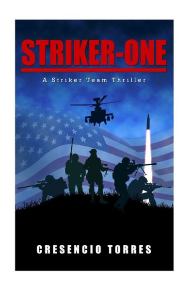 Striker-One: A Striker Team Thriller
